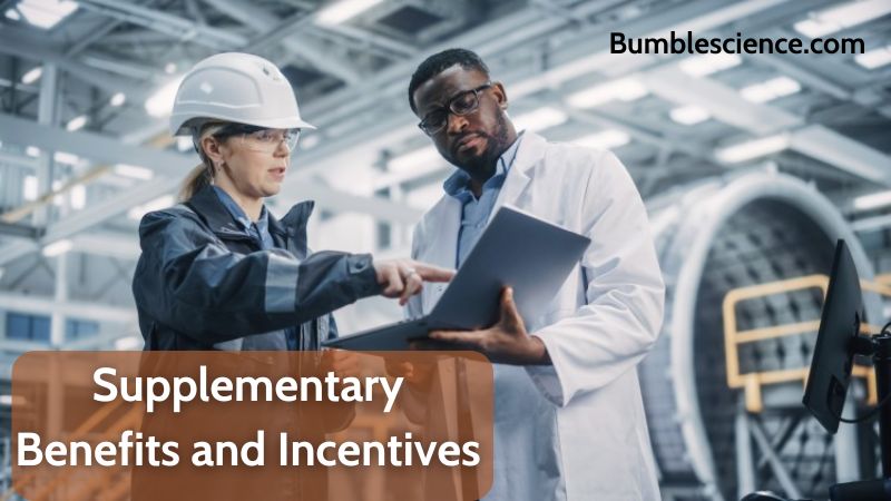Supplementary Benefits and Incentives